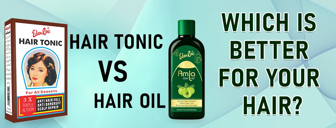 Hair Tonic vs Hair Oil, Which Is Better for Your Hair